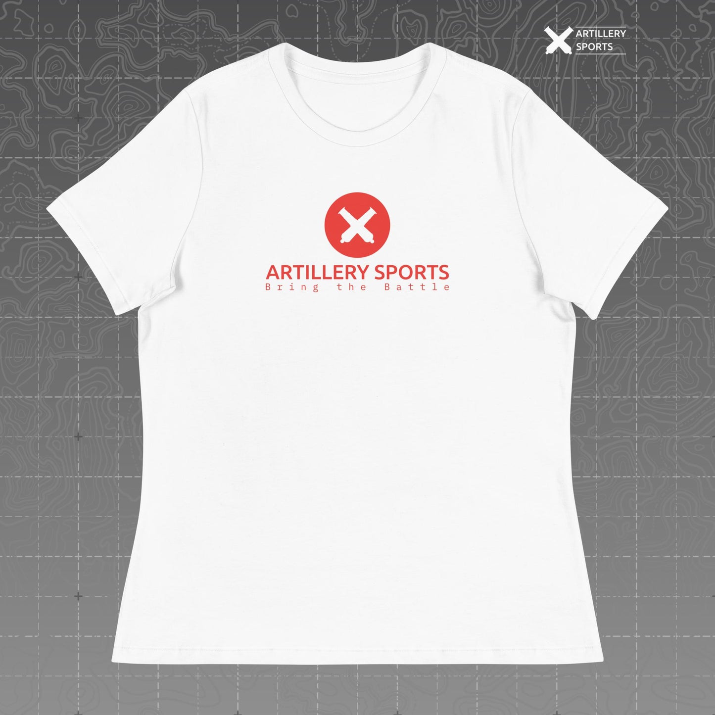 Artillery Sports "Bring the Battle" Women's Relaxed T-Shirt